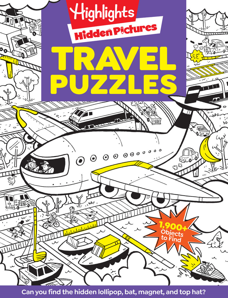 Travel Puzzles: Kids Travel Activity Book with Over 100 Hidden Picture Puzzles, Highlights Travel Games for Ages 6-12, Great Travel Gift for Road Trips & Vacations